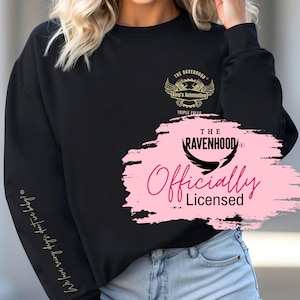 Officially Licensed Ravenhood Series Sweatshirt- Kate Stewart King Automotive Logo, Ravenhood Wing Tattoo, Rainy Days Quote, Cozy Bookish