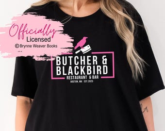 Officially Licensed - Brynne Weaver - Butcher and Blackbird, Book Merch, Smut Gift, Book Shirt,  Dark Romance, Morally Grey, Bookish
