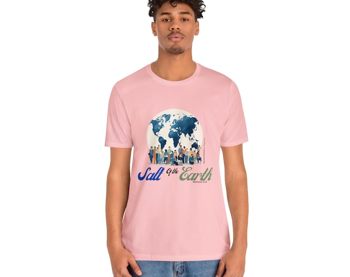 Salt of the World T-shirt, Fit Shirt, Christian, Bible Verse, Graphics, Printed T-shirt, Unisex TShirt