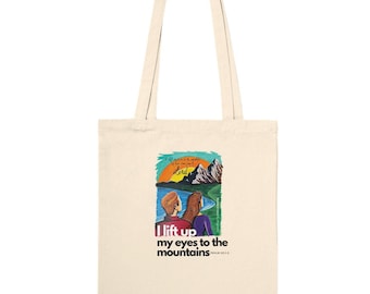 I lift Up my Eyes Classic Tote Bag