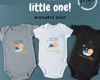 Babies bodysuit, I'm Small among my Brothers