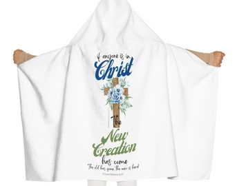 Youth Baptism Hooded Towel - New Creation in Jesus Christ