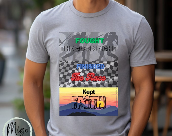 Faithful Fighter Tee, Inspiring Christian Shirt, Bible Quote Top, Unisex Fit, Printed Graphic Tee