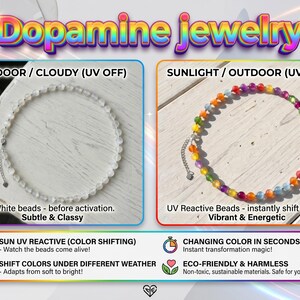 May include: A beaded necklace featuring UV-reactive beads that change from white to a vibrant multi-colored palette when exposed to sunlight. The text reads Dopamine jewelry, Indoor / Cloudy (UV off), Sunlight / Outdoor (UV on), and Sun UV reactive.
