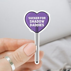 Sucker for Shadow Daddies Sticker, Booktok Stickers, Bookish Sticker, Smut Fantasy, Romantasy, Waterproof, Kindle, Laptop Decal, Book Gift