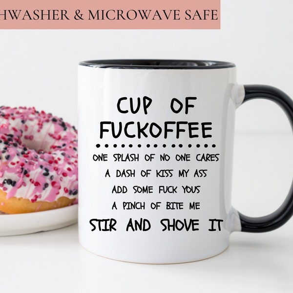 Cup of Fuckoffee Mug, Sarcastic Coffee Mug, Funny Mug For Coffee Lovers, Offensive Humor Coffee Mug, Mug Gift For Her, Mug Gift For Him