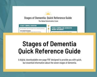 Stages of Dementia Quick Reference Guide | Digital Download | Essential Caregiver Document | Caregiver Support