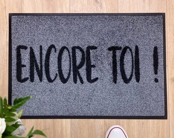 Tapis Encore Toi gris lavable en machine et antidérapant | Paillasson d'entrée absorbant avec phrase humoristique | Tapis drôle et original