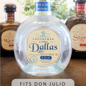 Personalized Label to fit Don Julio Tequlia Bottle - Weddings, Birthdays, Anniversaries, Holidays, Feliz Cumpleaños
