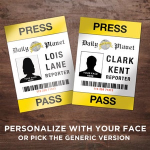 May include: Two yellow and white press passes with the Daily Planet logo. The passes are for Lois Lane and Clark Kent, both reporters. The passes have a barcode and the text "PASS" at the bottom.
