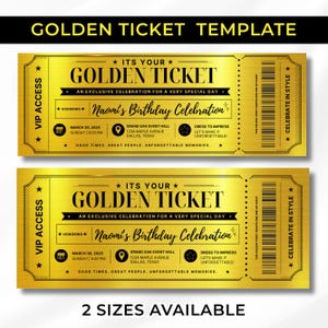 Könnte beinhalten: Eine goldene Ticketvorlage mit schwarzem Text und Grafiken. Das Design enthält die Wörter 'ITS YOUR GOLDEN TICKET', 'VIP ACCESS' und 'CELEBRATE IN STYLE'. Details umfassen 'Naomi's Birthday Celebration', Datum, Uhrzeit und Veranstaltungsort.