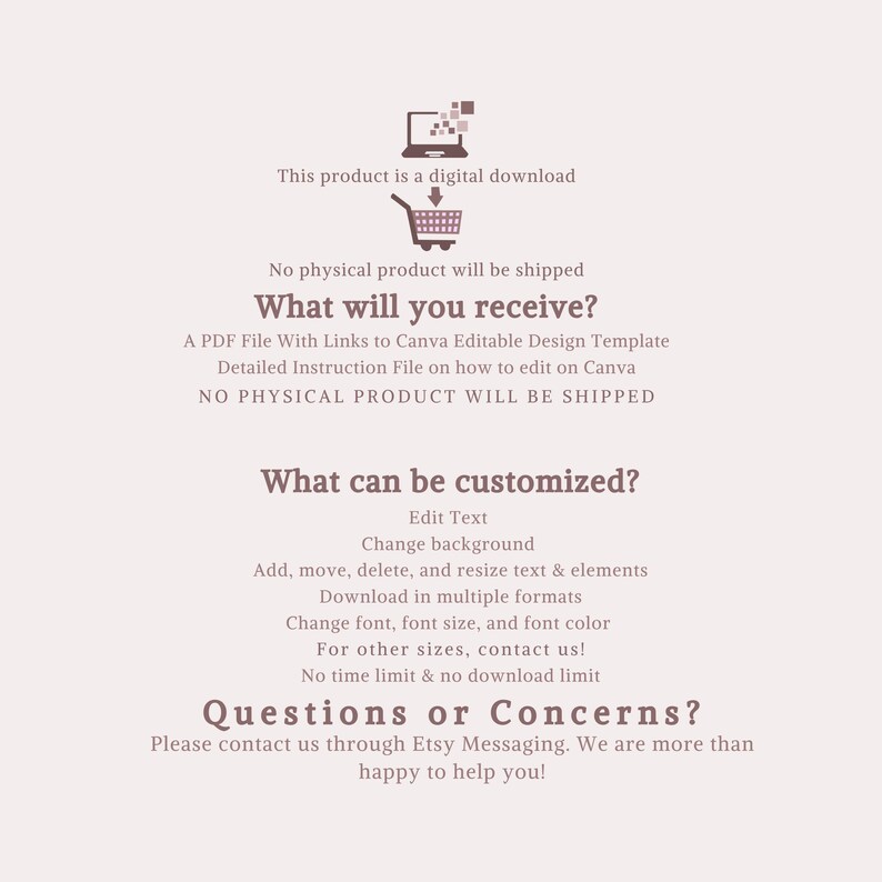 May include: A digital download information graphic with dark brown text on a light background. It features icons of a laptop and a shopping cart, detailing that a PDF with Canva template links is provided, along with customization options.
