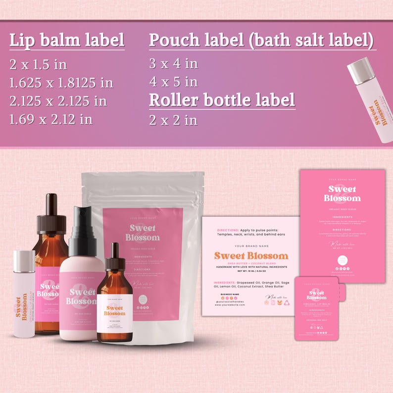 May include: A collection of Sweet Blossom branded cosmetic products including a lip balm, amber glass dropper bottles, a spray bottle, a pouch, and rectangular labels. The image displays various label dimensions in inches for lip balms, pouches, and roller bottles.