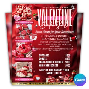 May include: A red Valentine's Day bake sale flyer with text and images of baked goods. The flyer includes cupcakes, cookies, brownies, and donuts. The text reads "Sweet Treats for Your Sweetheart!" and "Stop by and satisfy your sweet tooth!"