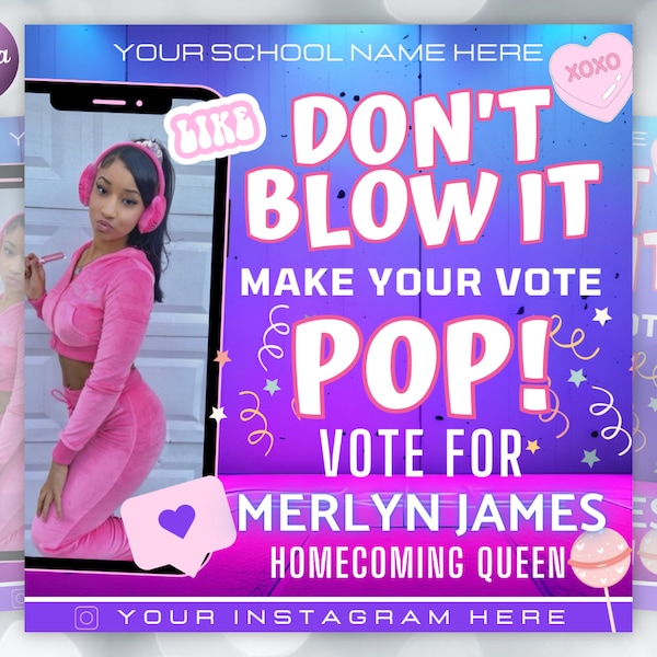 Homecoming Pop The Vote Flyer| DIY Voting Campaign Election High School Queen Beauty Social Media Instagram Snapchat Editable Canva Template