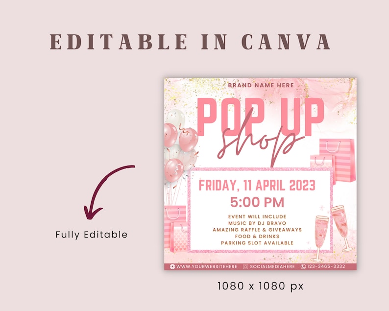 Może przedstawiać: R&oacute;żowo-złoty grafik na wydarzenie pop-up shop. Grafika przedstawia balony, torby na zakupy i kieliszki do szampana. Tekst brzmi: "Pop Up Shop", "Piątek, 11 kwietnia 2023", "17:00", "Wydarzenie obejmuje muzykę DJ-a Bravo, niesamowitą loterię i prezenty, jedzenie i napoje, miejsce parkingowe dostępne", "www.yourwebsitehere", "socialmediahere", "123-3465-3332", oraz "1080 x 1080 px".