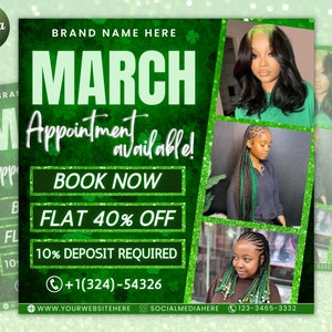 May include: Green and black promotional flyer for a hair salon with the text "March Appointment Available!" and "Book Now". The flyer also includes a phone number and website address.