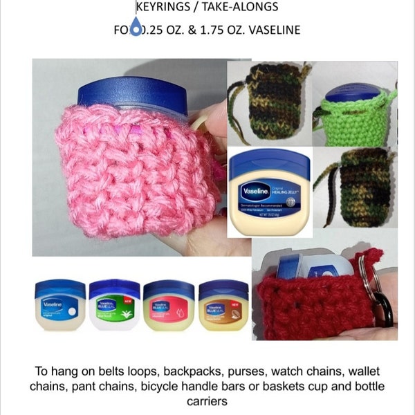 Keyring Holder Carrier for 0.25 oz. and 1.75 oz. Vaseline Jars Crochet Pattern