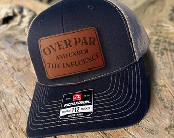 Over Par And Under The Influence Hat For Father&#39;s Day Gifts For Golfer Joke Humor Leather Patch Hat, Father&#39;s Day Gifts