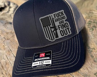 F Around and Find Out Trucker Hat, FAFO Hat, FAFO, Leather Patch Trucker Hat, Dark Humor Hat, Dirty Hat, Richardson Hat