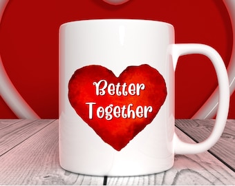 Aquarell Herz Kaffeetasse, Better Together Valentinstag Geschenk