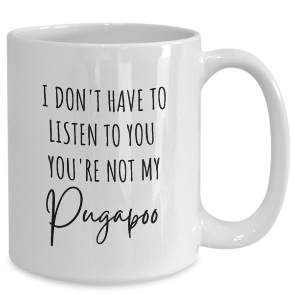 Pugapoo Mug, Pugapoo Gifts, Pugapoo Mom gift, Pugapoo Dad gift, Pugapoo Lover gifts ideas, for her, for him