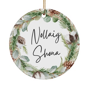 Nollaig shona sa Ghaeilge ornament - Irish tree decoration - Irish Christmas ornament - merry Christmas in Irish gift - Christmas in Ireland