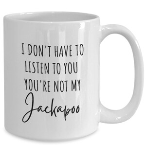 Funny Jackapoo Mug, Sarcastic Dog Lover Gift