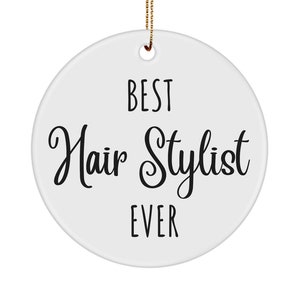 Best Hair Stylist Ever Ornament, Best Hairdresser Ornament, Hairdresser ornament, Gift for Hair Stylist, Hair Stylist Gift, Hairdresser Gift