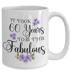 60th birthday gifts for women - 60th birthday mug - gift for 60th birthday - gift for 60 year old woman - 60th birthday gift for her