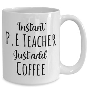 PE teacher appreciation gifts, Funny PE teacher mug, Gift for sport teacher, Pe teacher gifts, funny PE teacher gifts, Gift for Coach