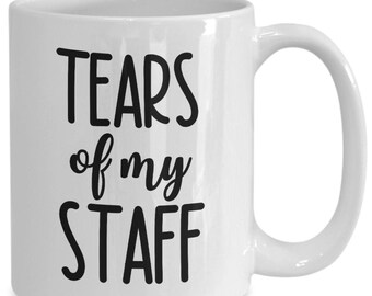 Taza "Lágrimas de mi personal", regalo divertido para jefes