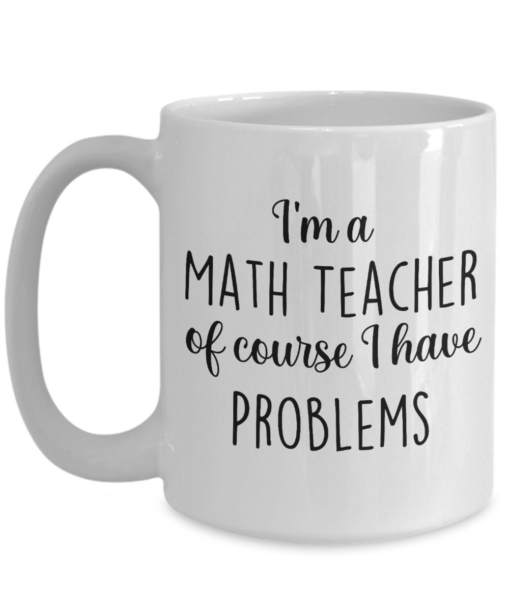 Math Teacher Appreciation Gifts, Math Teacher Coffee Mug, Funny Math ...