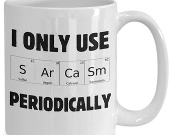Funny Periodic Table Mug – Science Sarcasm Chemistry Gift