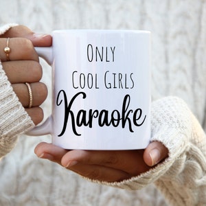 Karaoke Mug, Karaoke Coffee Cup, Karaoke Gifts, Gift for Karaoke Lover, Singer Gifts ideas, Vocalist Gifts, Cool Girls Karaoke