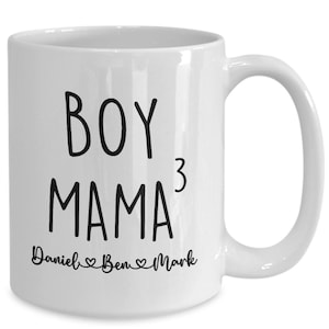 Personalized Mom of Three Boys Coffee Mug - Mom of 3 Boys Gift - Mother of 3 Boys Custom Mug - Mom of Three Boys Mug - Mom of 3 Sons Mug