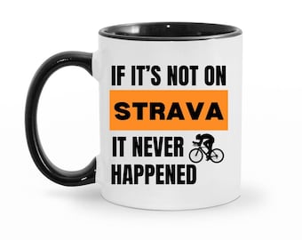 Funny Cycling Mug, Strava Coffee Cup, Road Cyclist Gift