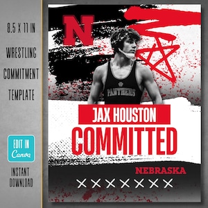May include: An 8.5 x 11 inch wrestling commitment template featuring a black and white photograph of a wrestler in a black singlet. The graphic includes the text JAX HOUSTON COMMITTED, NEBRASKA, and a large red letter N against a textured background.