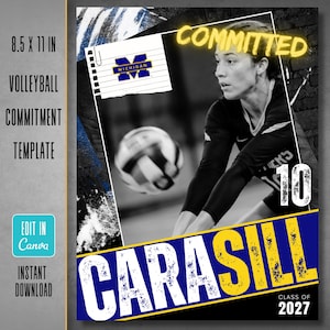 May include: A volleyball commitment template measuring 8.5 x 11 inches featuring a black and white photo of a player, a Michigan logo, and the text COMMITTED, CARASILL, 10, and CLASS OF 2027. The design includes blue and yellow accents.