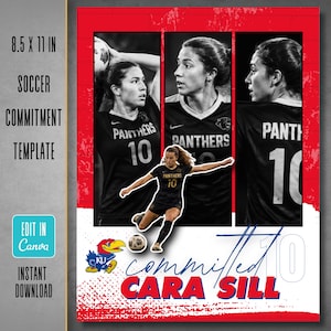 May include: A digital soccer commitment template measuring 8.5 by 11 inches, featuring three black-and-white portraits of a soccer player in a Panthers jersey, a central action shot, a mascot graphic, and the text CARA SILL committed.