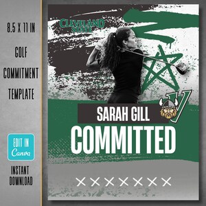 May include: A digital 8.5 x 11 inch golf commitment template featuring a golfer in a black shirt swinging a club. The design includes the text Cleveland State, Sarah Gill, and Committed, along with a Viking mascot logo and green star graphic.