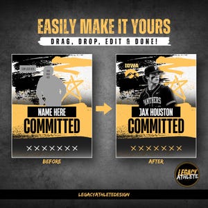 K&ouml;nnte beinhalten: Eine digitale Sportgrafik-Vorlage mit einem schwarz-gelben Pinselstrich-Design und Texten wie EASILY MAKE IT YOURS, DRAG, DROP, EDIT & DONE, NAME HERE, COMMITTED, IOWA, JAX HOUSTON, PANTHERS und LEGACY ATHLETE.