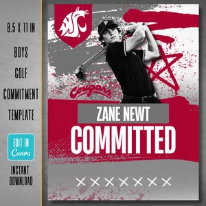 Puede incluir: Una plantilla gráfica digital de 21,59 x 27,94 cm con un golfista con camisa y gorra negras, un logotipo rojo de WSU Cougars y el texto Zane Newt Committed. El diseño incluye efectos de salpicaduras de pintura roja y gris y una estrella.