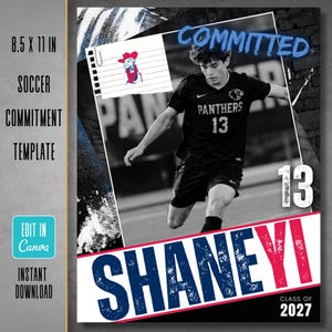May include: An 8.5 x 11 inch soccer commitment template featuring a black and white photo of a soccer player in a Panthers jersey with number 13. The design includes the text COMMITTED, SHANEYI, 13, and CLASS OF 2027, with a small mascot graphic.