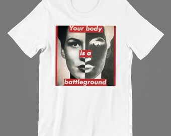 Your Body is a Battleground Shirt - Etsy