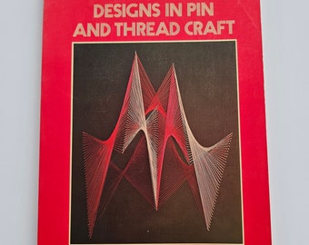 Vintage book, Techniques and Designs in Pin and Thread Craft. 1977 softcover retro string art instruction book. Rare guide to 1970's craft