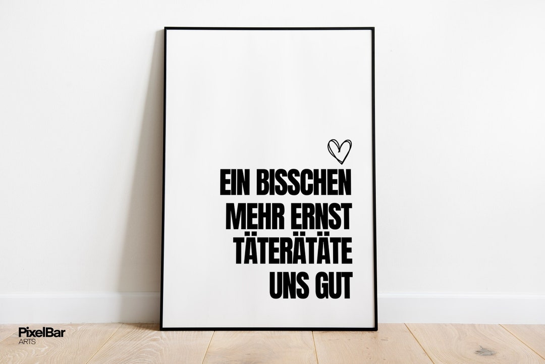 Ein bisschen mehr Ernst täterätäte uns gut cooles Etsy.de