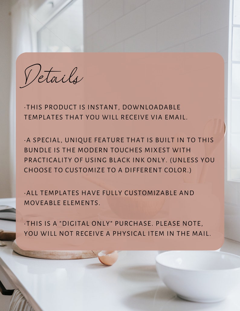 May include: A pink and white graphic with the word "Details" in black cursive font. The text describes the product as an instant, downloadable template that is fully customizable and includes a unique feature of using black ink only. The text also states that the product is a digital purchase and will not be shipped.