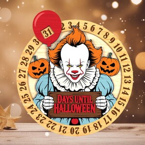 May include: Wooden Halloween countdown clock featuring a clown with orange hair, holding a sign that reads "DAYS UNTIL HALLOWEEN." A red balloon with the number 31 is at the top. Two jack-o'-lanterns flank the clown. The clock is surrounded by numbers.