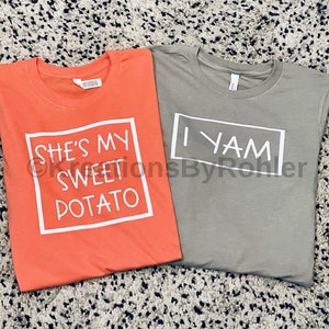 She&#39;s My Sweet Potato/I Yam SVG File